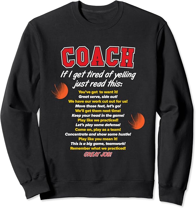 Funny Basketball Coach Sayings Quotes Humor Gift Sweatshirt
